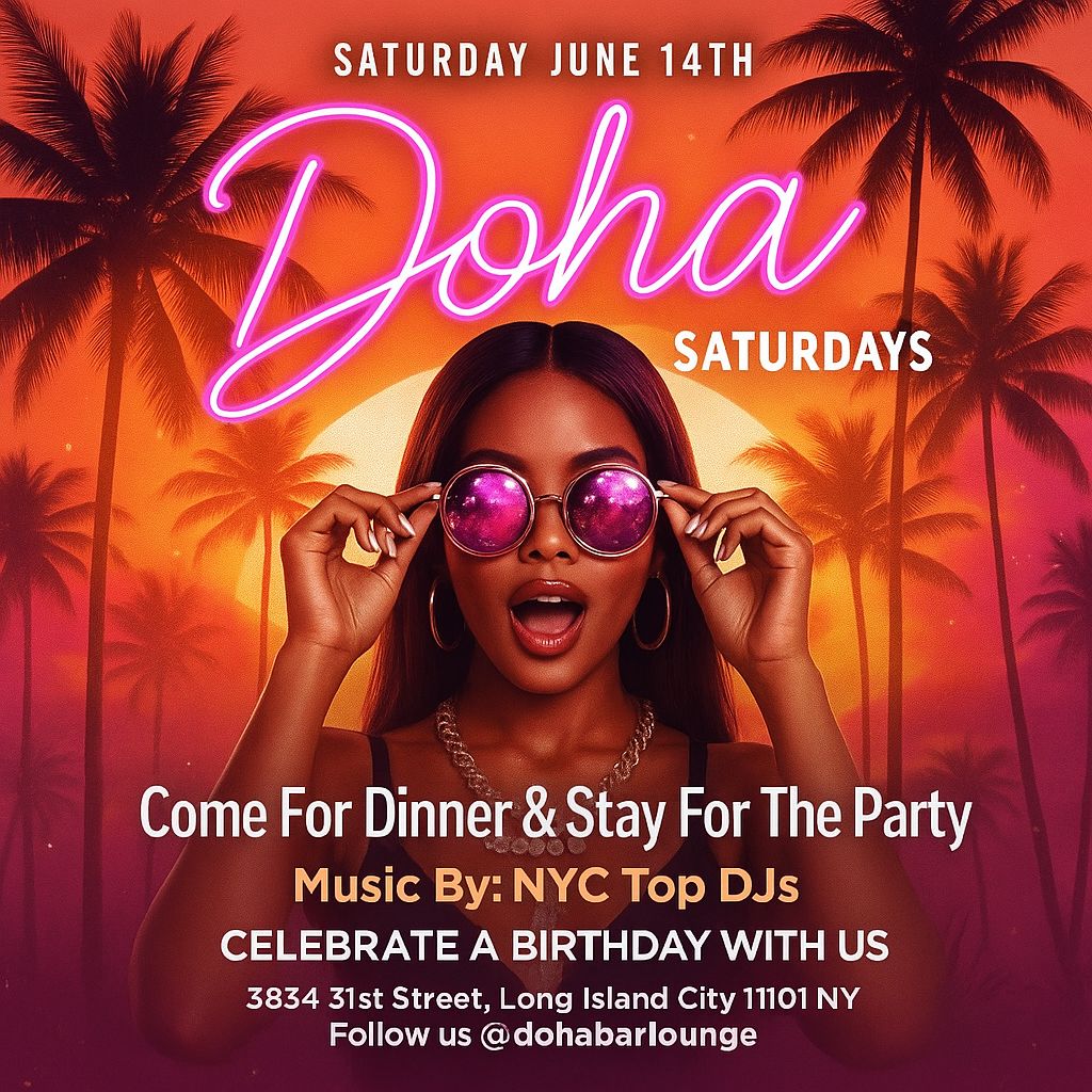 Doha Saturdays – Dinner & Dance in Queens!