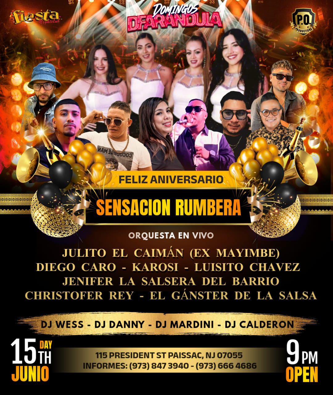 JULITO EL CAIMAN, DIEGO CARO, KAROSI, LUISITO CHAVEZ, JENNIFER, CHRISTOPHER REY EL GANSTER DE LA SALSA, DJ WESS,DANNY,MARDINI