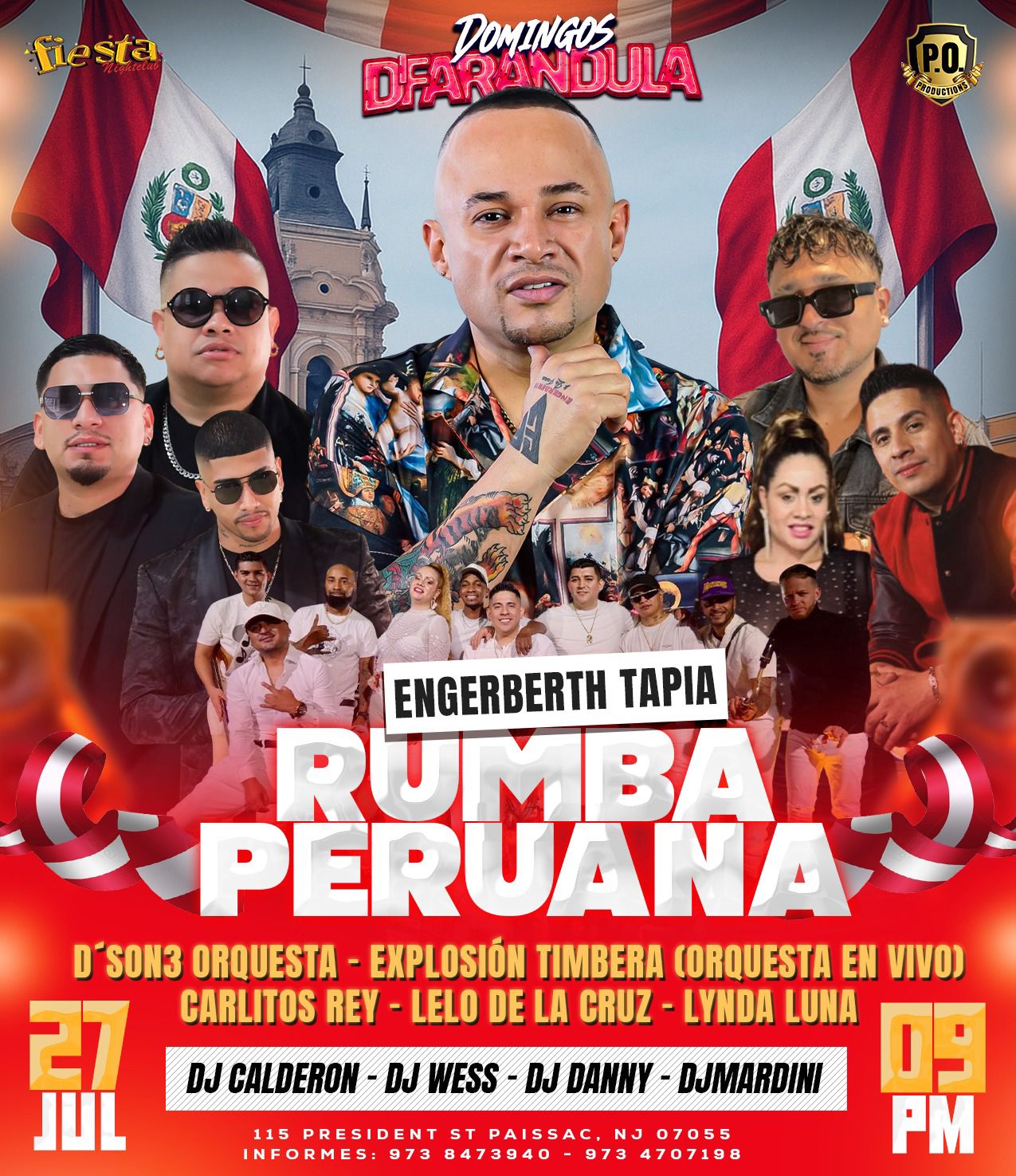 ENGERBERTH TAPIA, D'SON3 ORQUESTA, EXPLOSION TIMBERA, CARLITOS REY, LELO DE LA CRUZ LYNDA LUNA. DJ CALDERON,WESS,DANNY,MARDINI