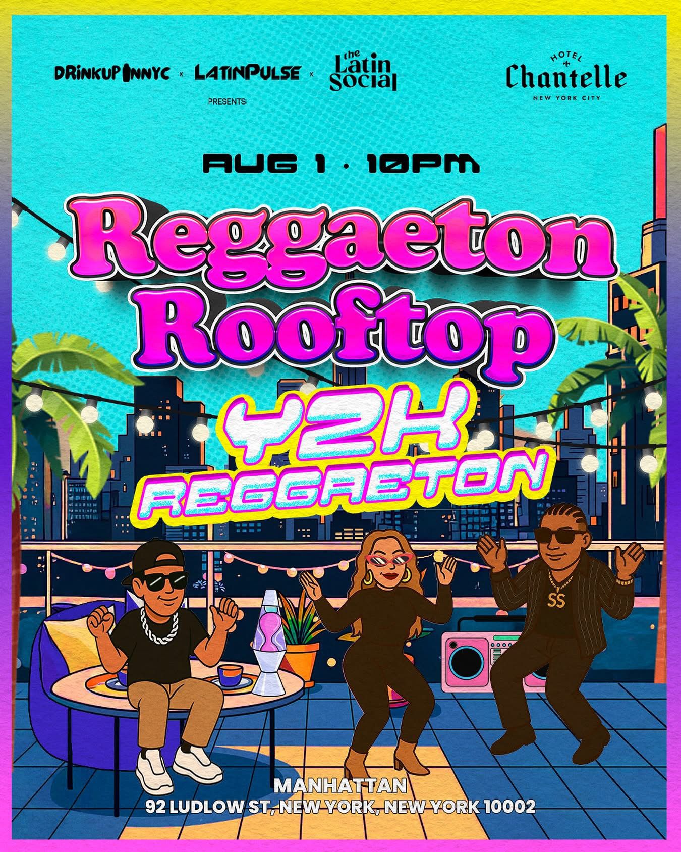 Reggaeton Rooftop Party NYC – Friday August 1st at Hotel Chantelle