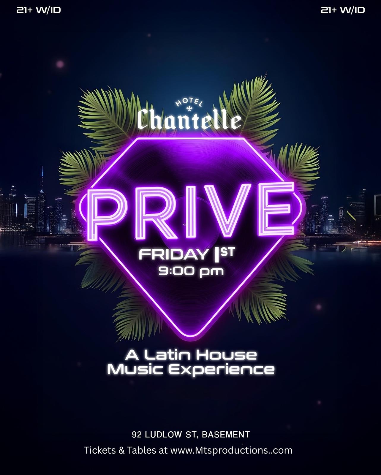 PRIVÉ: Latin Tech House Fridays at Hotel Chantelle NYC