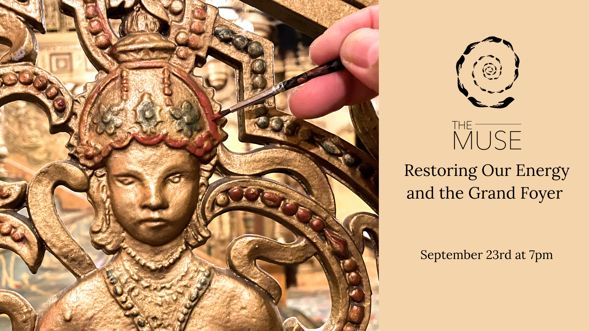 The Muse: Restoring Our Energy and the Grand Foyer